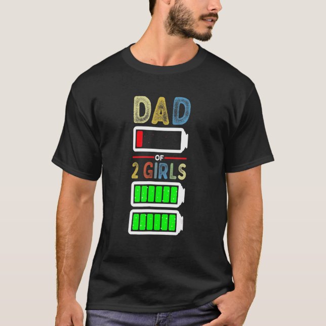 Mens Dad Of 2 Two Girls Low Battery  Father's Day T-Shirt (Front)