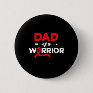 Mens Dad Of A Blood Cancer Warrior Family Blood Ca 6 Cm Round Badge
