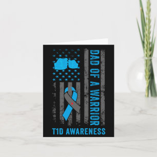 Mens Dad Of A T1d Warrior Diabetic Type 1 Diabetes Card