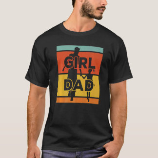 Mens Dad Of An Amazing Girl Proud Papa Proud Fathe T-Shirt