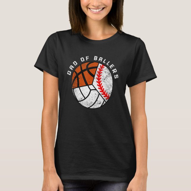 Mens Dad Of Ballers   Baseball Volleyball Basketba T-Shirt (Front)