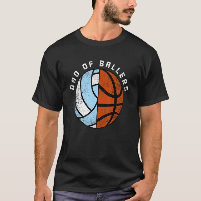 Mens Dad Of Ballers   Basketball Volleyball Dad T-Shirt (Front)