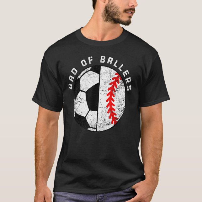 Mens Dad Of Ballers   Soccer Baseball Dad T-Shirt (Front)