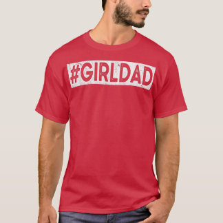 Mens Dad Of Girl Outnumbered Fathers Day From Wife T-Shirt