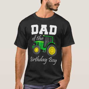 Mens Dad Of The Birthday Boy Tractors Farmer Tract T-Shirt