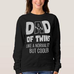 Mens Dad Of Twins Father Father's Day Twins Dad S Sweatshirt
