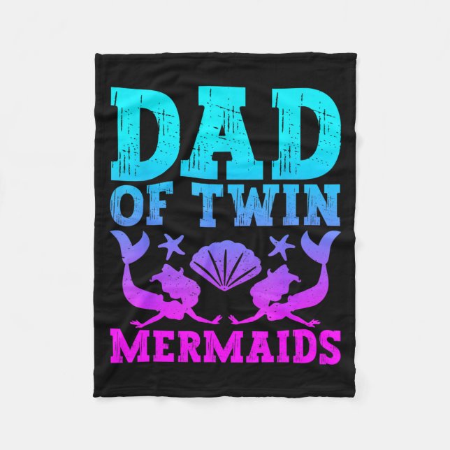 Mens Dad Of Twins Mermaid Father's Day Pregnancy A Fleece Blanket (Front)