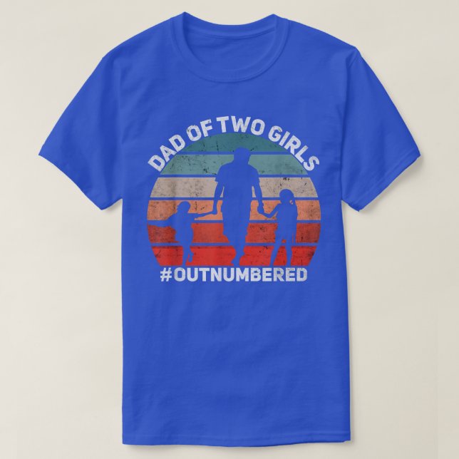 Mens Dad of two Girls Outnumbered Retro 2 Daughter T-Shirt (Design Front)