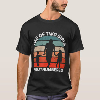 Mens Dad of two Girls Outnumbered Retro 2 Daughter T-Shirt