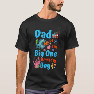 Mens Dad Quots Dad Of The Big One Birthday Boy Fis T-Shirt