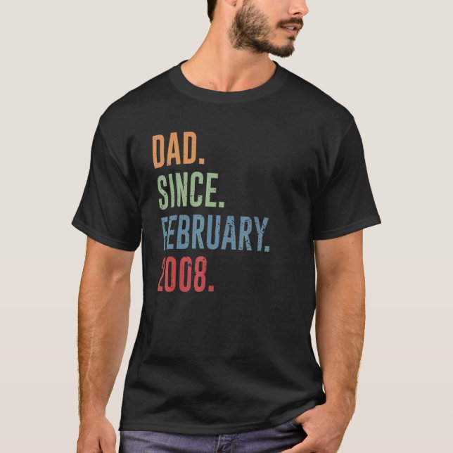 Mens Dad Since February 2008 T-Shirt (Front)