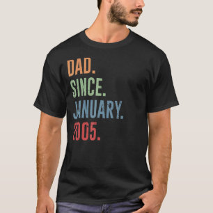 Mens Dad Since January 2005 T-Shirt