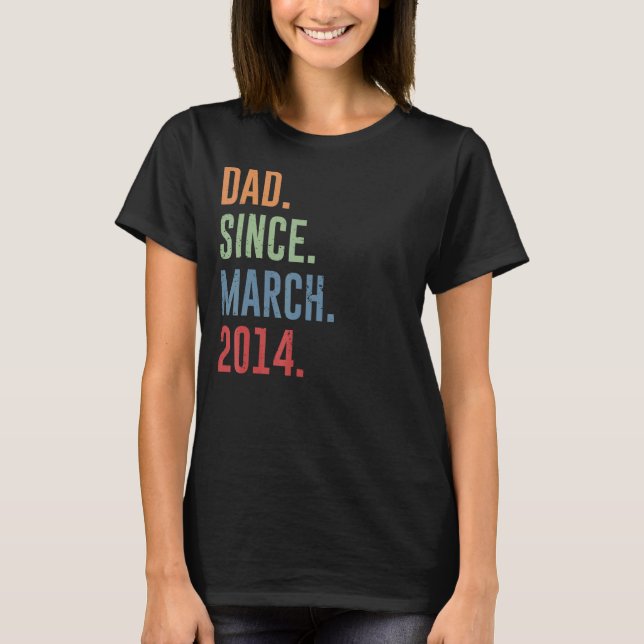 Mens Dad Since March 2014 T-Shirt (Front)