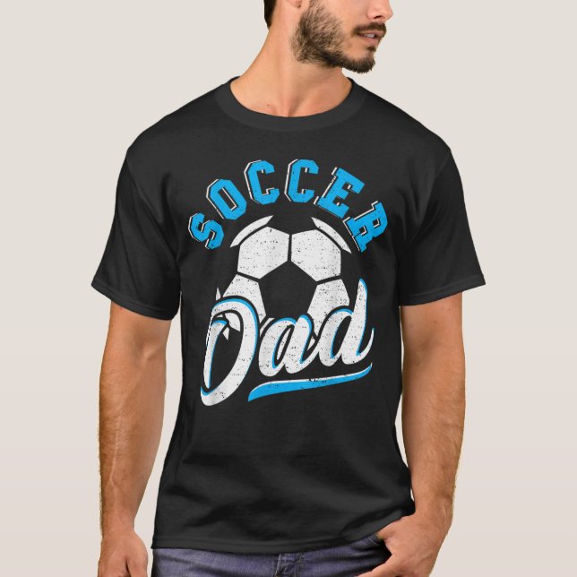 Mens Dad_ Soccer Dad - Soccer Sayings T-Shirt (Front)