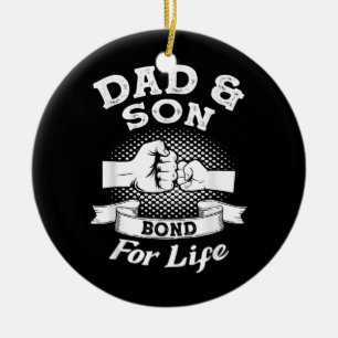 Mens Dad & son bond for life father  Ceramic Tree Decoration