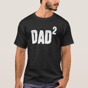 Mens Dad Squared Dad 2 For Father's Day 2022 Dad O T-Shirt