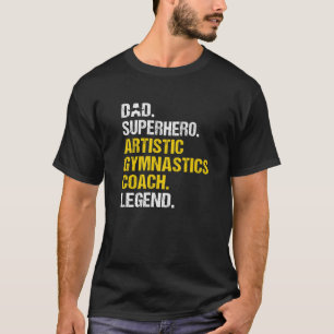 Mens Dad Superhero Artistic Gymnastics Coach Funny T-Shirt