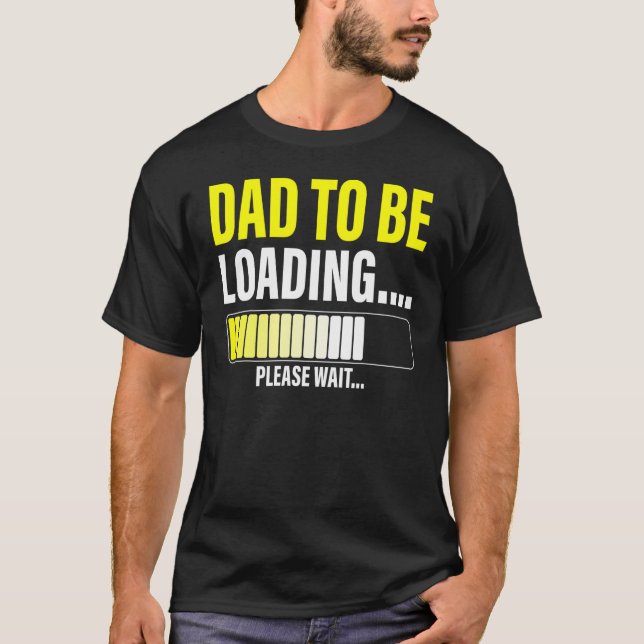 Mens Dad To Be Loading  Please Wait  New Dad Tee (Front)