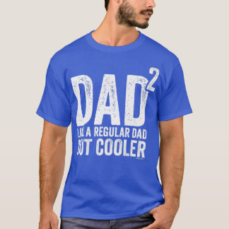 Mens Dad To The Second Power  Dad of 2 Kids Square T-Shirt