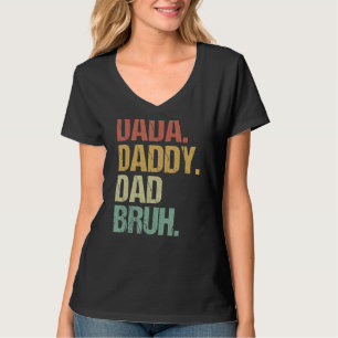 Mens Dada Daddy Dad Bruh Who Loves From Son Boys F T-Shirt