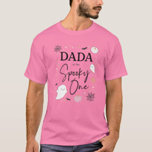 Mens Dada Of The Spooky One Girl First Birthday Pi T-Shirt