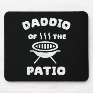 Mens Daddio Of The Patio Fathers Day Bbq Grill Dad Mouse Mat