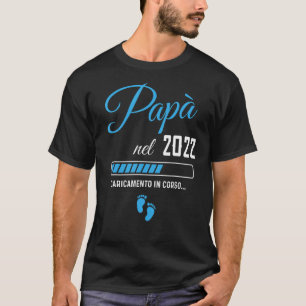 Mens Daddy 2022 Loading Newborn Pregnant Pregnancy T-Shirt