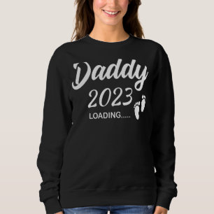 Mens Daddy 2023 Loading Future New Dad Pregnancy A Sweatshirt