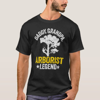 Mens Daddy Grandpa Arborist Legend Tree Climbing D T-Shirt