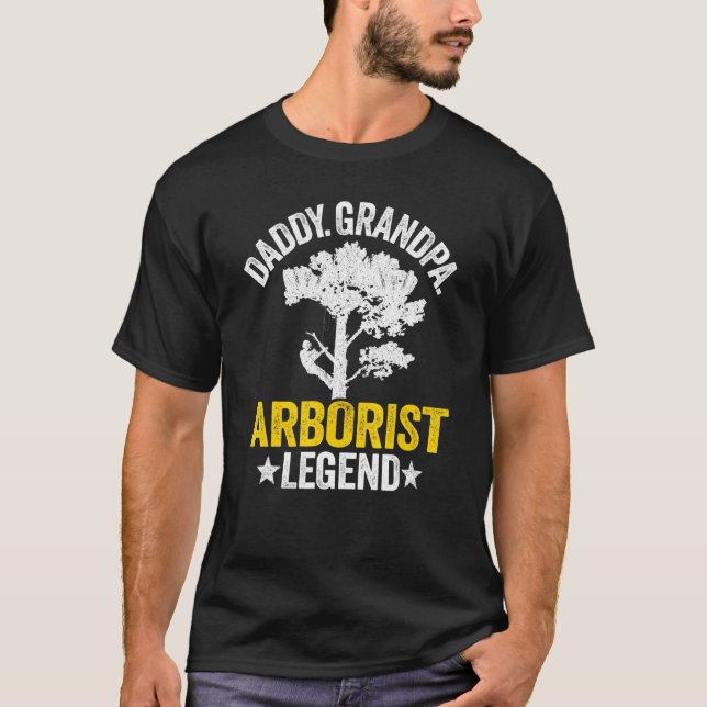 Mens Daddy Grandpa Arborist Legend Tree Climbing D T-Shirt (Front)