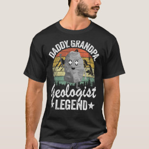 Mens Daddy Grandpa Geologist Legend Geology Dad Ro T-Shirt