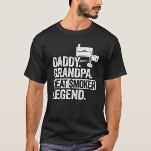 Mens Daddy Grandpa Meat Smoker Legend Grillfather T-Shirt