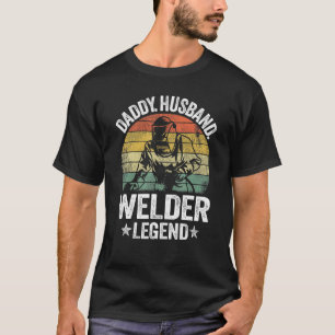 Mens Daddy Husband Welder Legend Metal Worker Vint T-Shirt