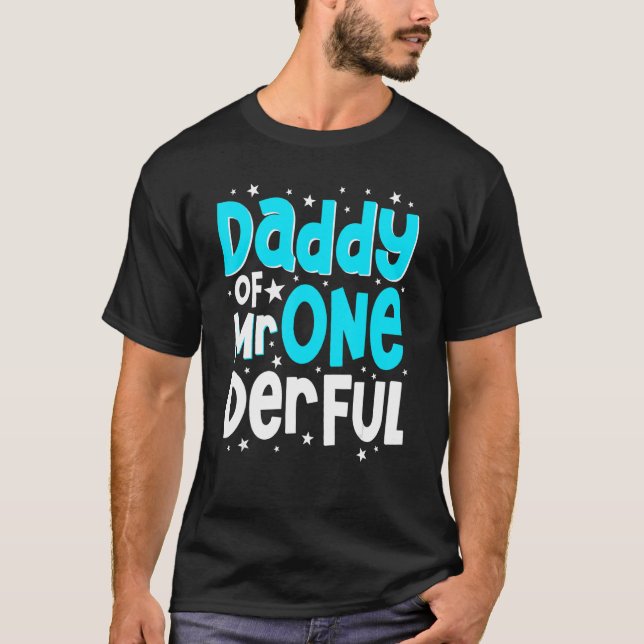 Mens Daddy Of Mr One Derful Happy 1st Birthday Pap T-Shirt (Front)