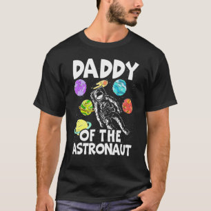 Mens Daddy Of The Astronaut For A Astronauts Plane T-Shirt
