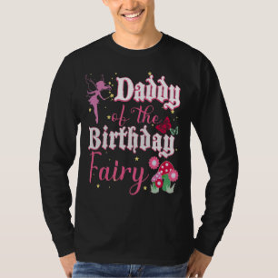 Mens Daddy Of The Birthday Fairy Princess Girl Mus T-Shirt