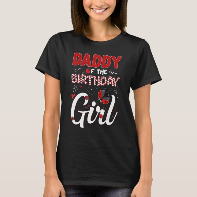 Mens Daddy Of The Birthday Girl Family Matching La T-Shirt (Front)