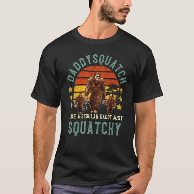 Mens Daddysquatch Like A Daddy Just Way More Squat T-Shirt (Front)