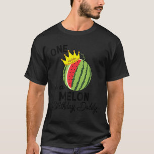 Mens Dads Birthday Watermelon One In A Melon Bir T-Shirt