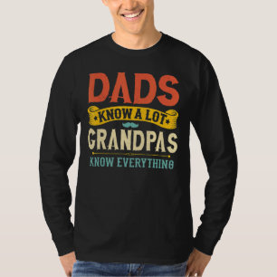 Mens Dads Know A Lot Grandpas Know Everything   Fa T-Shirt