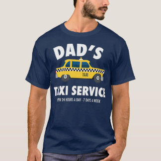 Mens Dads Taxi Service Driving Fathers Day Gift T-Shirt