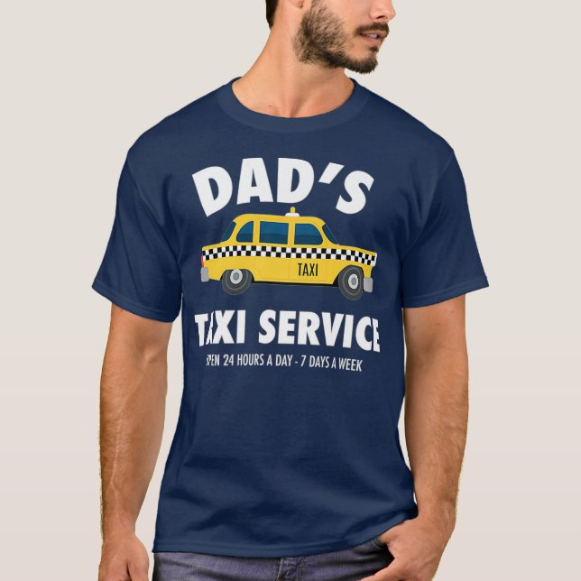 Mens Dads Taxi Service Driving Fathers Day Gift T-Shirt (Front)