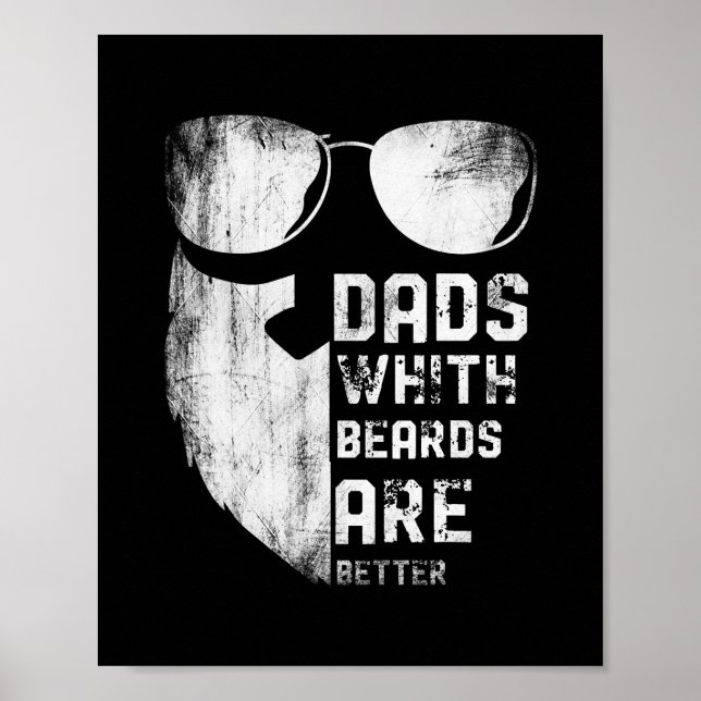 Mens Dads With Beards Are Better Funny Fathers Poster (Front)