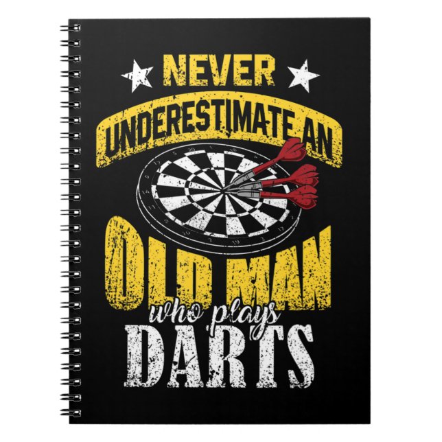 Mens Dart Player Never Underestimate An Old Man Wh Notebook (Front)