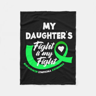 Mens Daughters Fight Is Fight Non-Hodgkin Lymphoma Fleece Blanket