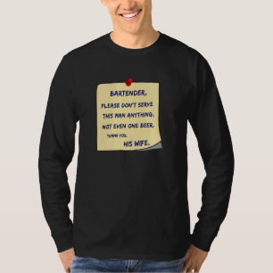 Mens Dear Bartender Beer Drinker T-Shirt