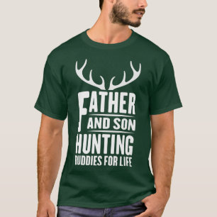 Mens Deer Hunter Father And Son Hunting Buddies Fo T-Shirt