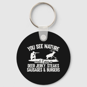 Mens Deer Hunter You See Nature Fun Deer Hunting Key Ring