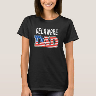 Mens Delaware Dad USA States Mens Delaware State F T-Shirt