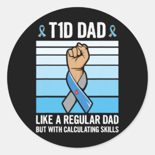 Mens Diabetic Support Quote for a Type 1 Diabetes Classic Round Sticker